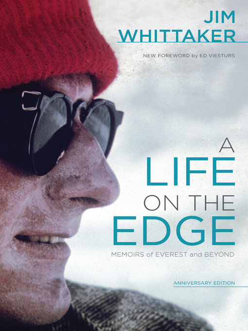Title details for A Life on the Edge by Jim Whittaker - Wait list